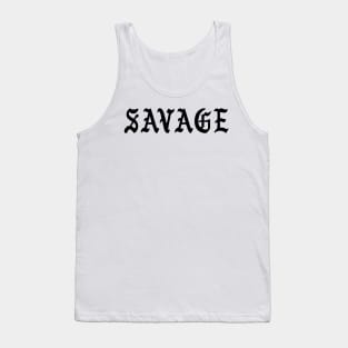 Savage Tank Top